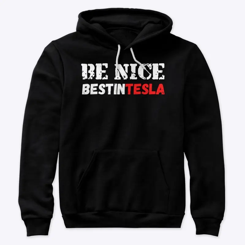 BE NICE -  Hoodie, T-shirt, Tank top